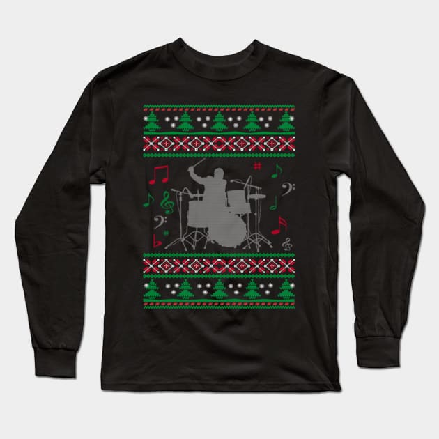 Drums Ugly Christmas Sweater Long Sleeve T-Shirt by uglygiftideas